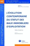 L'évolution contemporaine du statut des baux immobiliers d'exploitation vignette