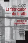 La fabrication de la ville vignette