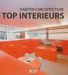 Habiter l'architecture : top interieurs vignette