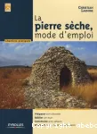 La pierre sèche, mode d'emploi vignette