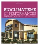 Bioclimatisme et performances énergétiques des bâtiments vignette