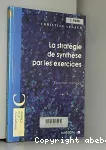 La stratégie de synthèse par les exercices vignette