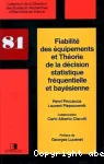 Fiabilité des équipements et théorie de la décision statistique fréquentielle et bayésienne vignette