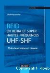 RFID en ultra et super hautes fréquences : UHF-SHF vignette