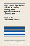 High Level Synthesis of Asics Under Timing and Synchronization Constraints vignette
