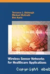 Wireless sensor networks for healthcare applications vignette