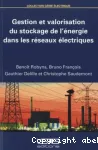 Gestion et valorisation du stockage de l’énergie dans les réseaux électriques vignette