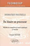 Du binaire au processeur Méthode et conception de circuits numériques et exercices vignette