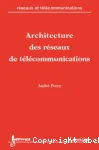 Architecture des réseaux de télécommunications vignette
