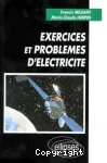 Exercices et problèmes d'électricité SUP et SPE vignette