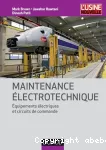 Maintenance électrotechnique. Equipements électriques et circuits de commande vignette