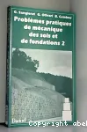 Problèmes pratiques de mécanique des sols et de fondations 2. vignette