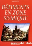 Bâtiments en zone sismique vignette