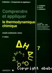 Comprendre et appliquer la thermodynamique chimique vignette