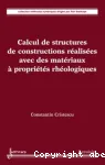 Calcul de structures de constructions réalisées avec des matériaux à propriétés rhéologiques vignette