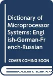 DICTIONARY OF MICROPROCESSOR SYSTEMS vignette