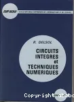 Circuits intègres et techniques numériques ; 2e édition vignette