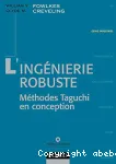 L'Ingénierie robuste : Méthodes Taguchi en conception vignette