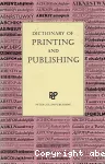 DICTIONARY OF PRINTING AND PUBLISHING vignette